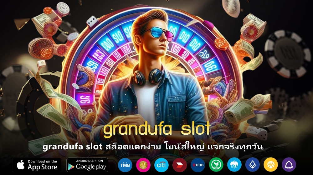 grandufa slot